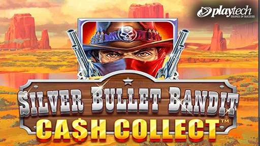 Silver Bullet Bandit Cash Collect