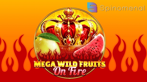 Mega Wild Fruits On Fire