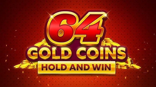 Casino Slots 64 Gold Coins Hold and Win