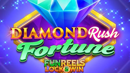 Diamond Rush Fortune