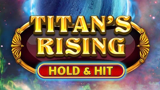 Casino Slots Titans Rising Hold and Hit