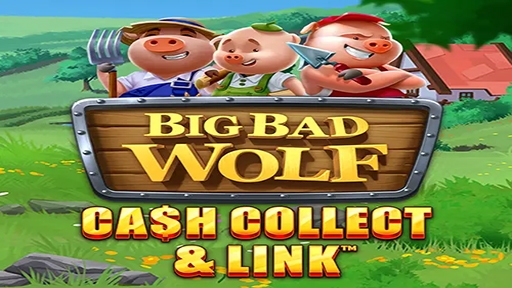 Play online Casino Big Bad Wolf Cash Collect and Link